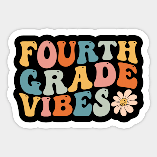 Fourth Grade Vibes - 4th Grade Team Retro 1st Day of School Sticker